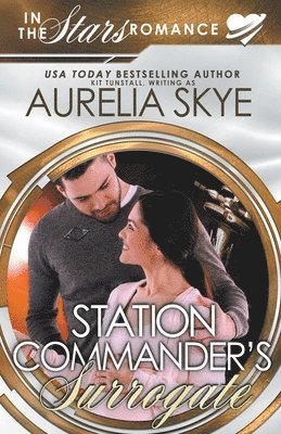 Aurelia Skye - Station Commander's Surrogate, Häftad