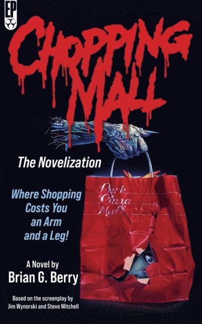 Joshua Millican - Chopping Mall: The Novelization, E-bok