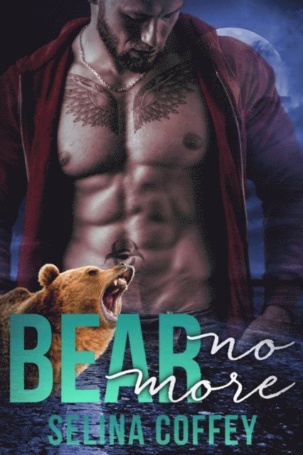 Bear No More: Werebear Shifter Paranormal Romance