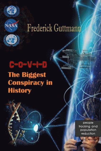 Frederick Guttmann - C-O-V-I-D, The Biggest Conspiracy in History, E-bok. Tillgänglighet: Lägg i varukorg