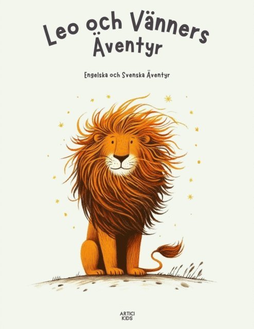 Artici Kids - Leo och Vanners Aventyr: Engelska och Svenska Aventyr, E-bok
