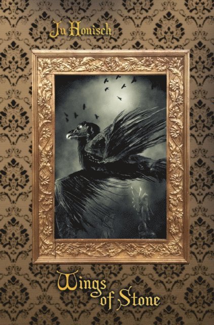 Ju Honisch - Wings of Stone, E-bok