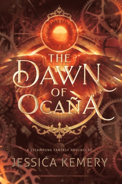 Jessica Kemery - Dawn of Ocana, E-bok