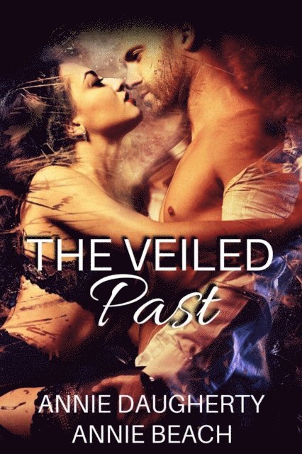 Annie Beach, Annie Daugherty - Veiled Past, E-bok