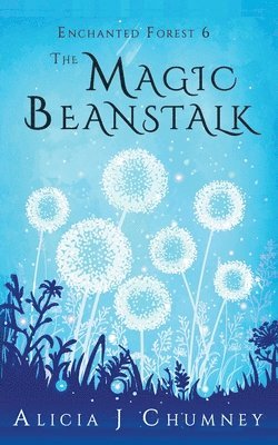 Alicia J Chumney - Magic Beanstalk, Häftad. Tillgänglighet: Lägg i varukorg