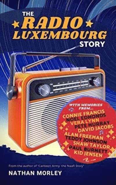 Nathan Morley - Radio Luxembourg Story, E-bok