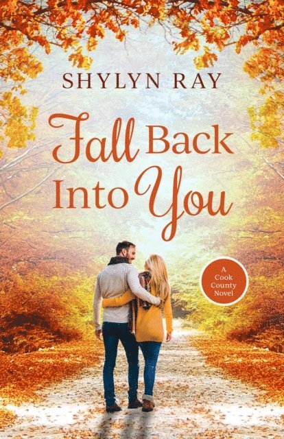 Shylyn Ray - Fall Back Into You, E-bok