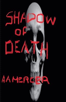 A a Mercer - Shadow of Death, Häftad