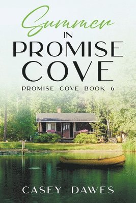 Casey Dawes - Summer in Promise Cove, Häftad. Tillgänglighet: Lägg i varukorg