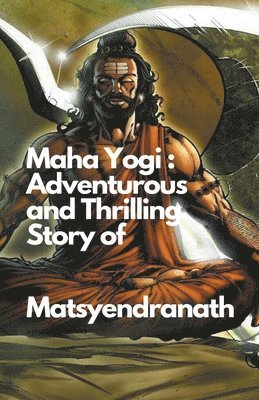 Santosh Thorat - Maha Yogi, Häftad. Tillgänglighet: Lägg i varukorg