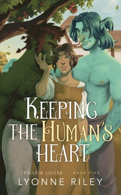 Lyonne Riley - Keeping the Human's Heart, E-bok