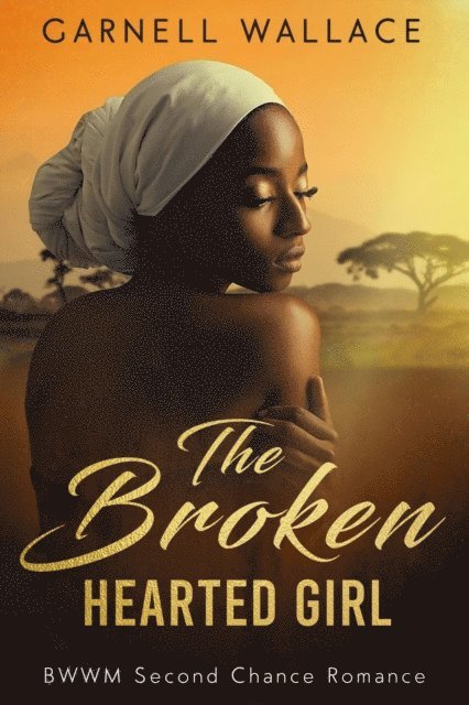 Garnell Wallace - Broken-Hearted Girl, E-bok