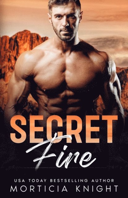 Morticia Knight - Secret Fire, E-bok