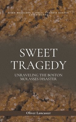 Oliver Lancaster - Sweet Tragedy, Häftad