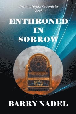 Barry Nadel - Enthroned in Sorrow, Häftad. Tillgänglighet: Lägg i varukorg