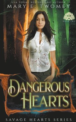 Mary E Twomey - Dangerous Hearts, Häftad