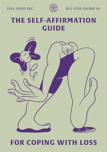 Romain Faure - Self-Affirmation Guide for Coping With Loss, E-bok