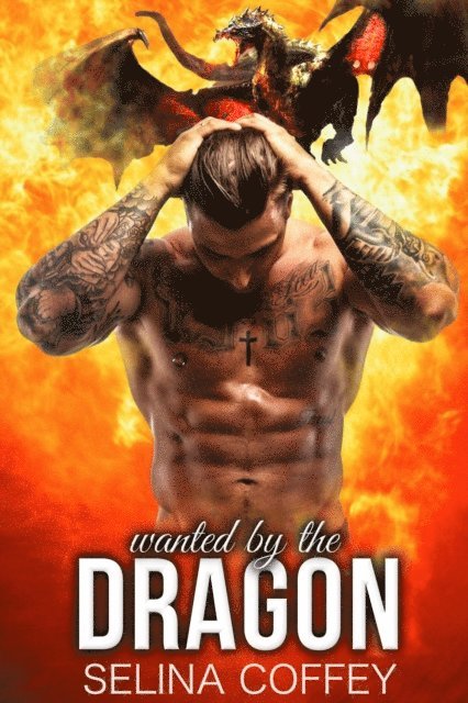 Wanted By The Dragon: Shifter Paranormal Romance Short Story