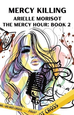 Arielle Morisot - Mercy Killing, Häftad