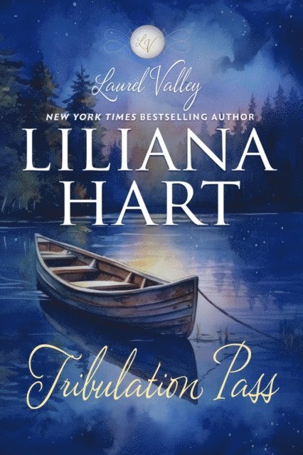 Liliana Hart - Tribulation Pass, E-bok