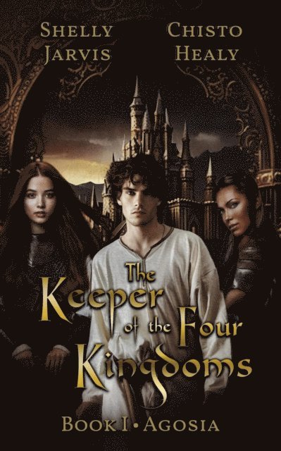Chisto Healy, Shelly Jarvis - Keeper of the Four Kingdoms, E-bok