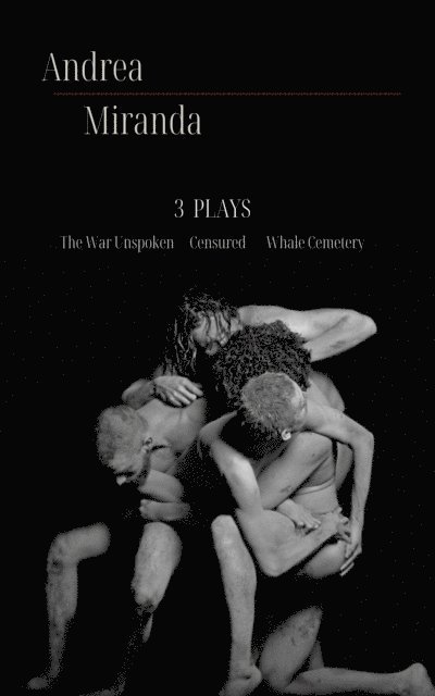 Andrea Miranda - 3 Plays, E-bok