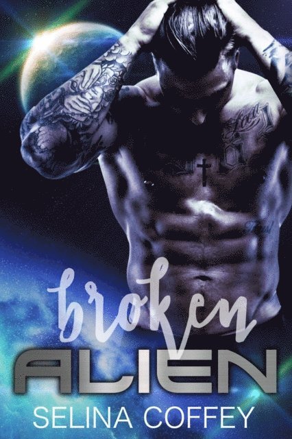 Broken Alien: Sci-fi Fantasy Romance Short Story