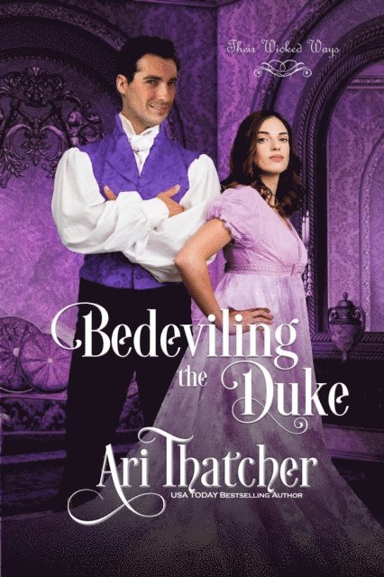 Ari Thatcher - Bedeviling the Duke, E-bok