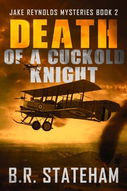 B.R. Stateham - Death of a Cuckold Knight, E-bok