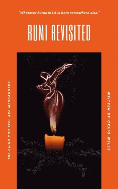 Craig Wells - Rumi Revisited, E-bok