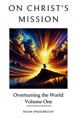 Riaan Engelbrecht - On Christ's Mission, Häftad