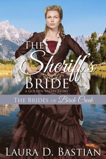Laura D. Bastian - Sheriff's Bride, E-bok