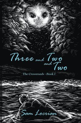Sam Locrian - Three and Two and Two, Häftad