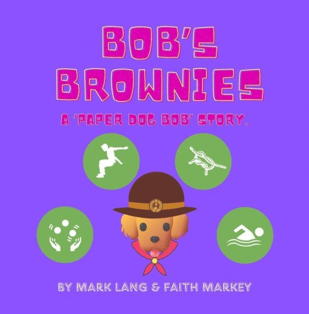 Faith Markey, Mark Lang - Bob's Brownies, E-bok