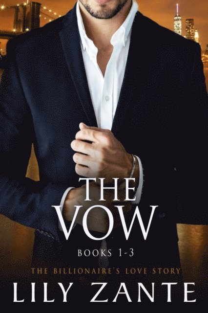 Lily Zante - Vow, (Books 1-3), E-bok