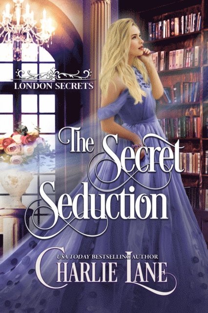 Charlie Lane - Secret Seduction, E-bok