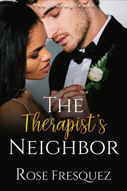 Rose Fresquez - Therapist's Neighbor, E-bok