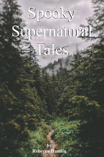 Rebecca Hamlin - Spooky Supernatural Tales, E-bok. Tillgänglighet: Lägg i varukorg