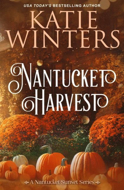 Katie Winters - Nantucket Harvest, E-bok