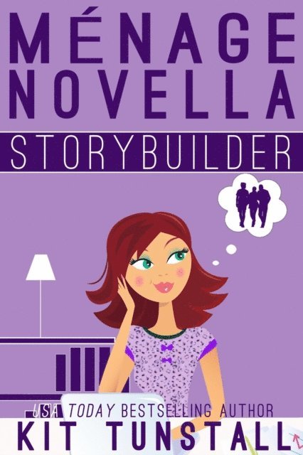Kit Tunstall - Menage Novella Storybuilder, E-bok