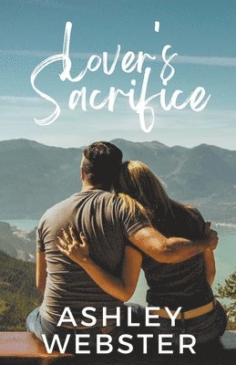 Ashley Webster - Lover's Sacrifice, Häftad. Tillgänglighet: Lägg i varukorg