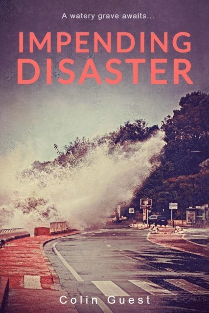 Colin Guest - Impending Disaster, E-bok. Tillgänglighet: Lägg i varukorg
