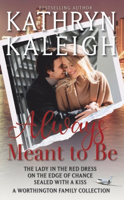 Kathryn Kaleigh - Always Meant to Be, E-bok