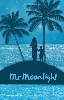 Ruth Miranda - Mr Moonlight, Häftad. Tillgänglighet: Lägg i varukorg