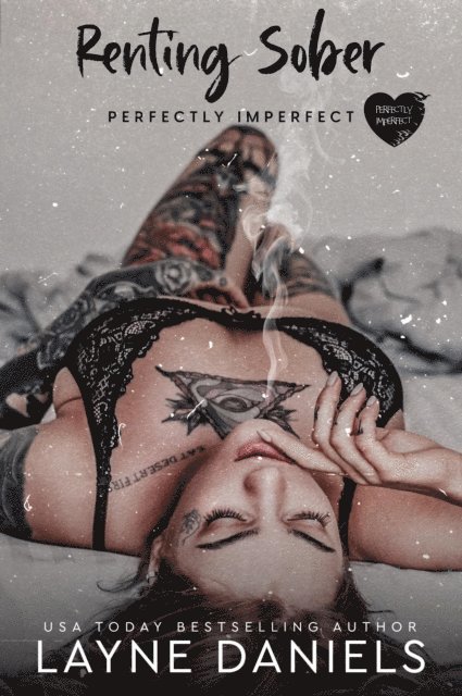 Layne Daniels - Renting Sober, E-bok