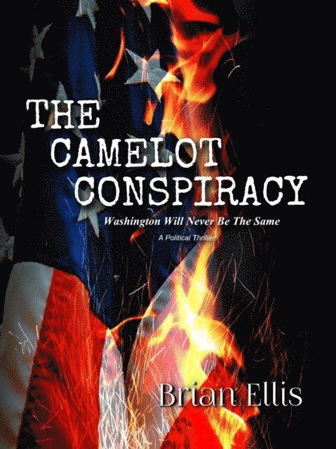 Brian Ellis - Camelot Conspiracy, E-bok