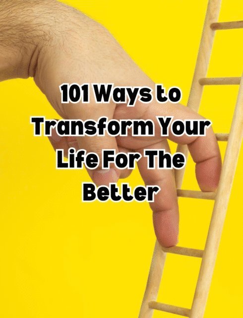 People with Books - 101Ways toTransform Your Life For The Better, E-bok. Tillgänglighet: Lägg i varukorg