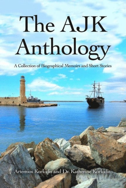 Artemios Korkidis, Katherine Korkidis - AJK Anthology, E-bok