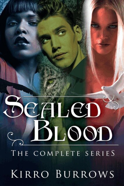 Kirro Burrows - Sealed Blood: The Complete Series, E-bok