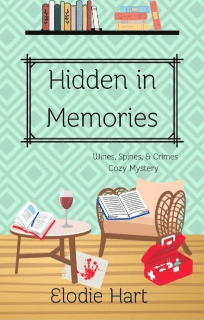 Elodie Hart - Hidden in Memories, E-bok